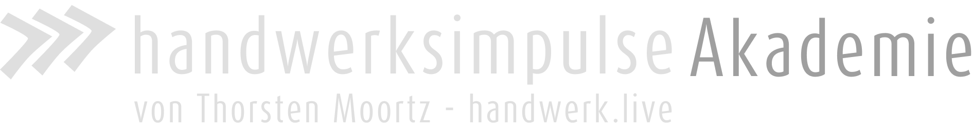 handwerksimpulse Akademie – von Thorsten Moortz – handwerk.live